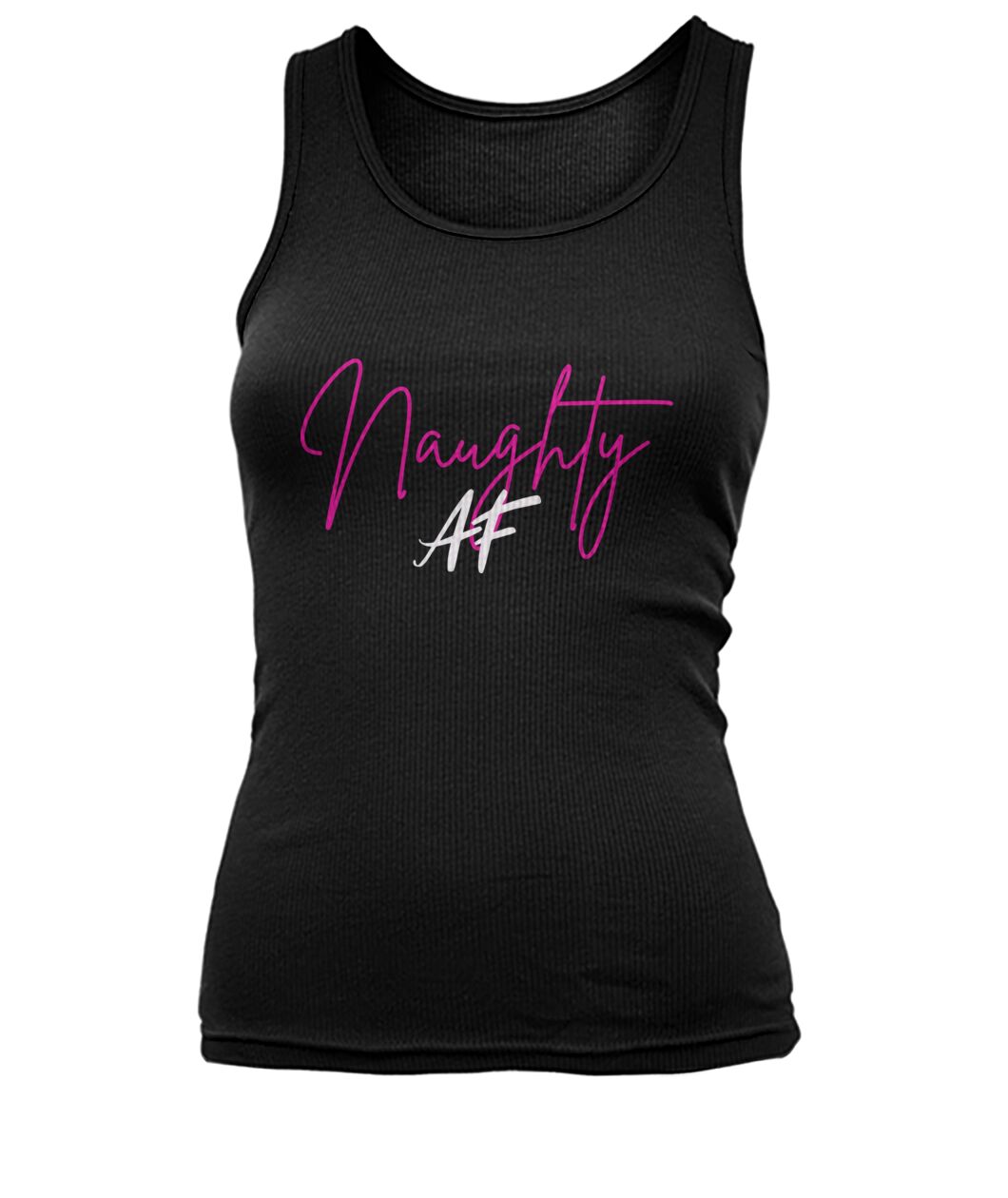 Naughty AF