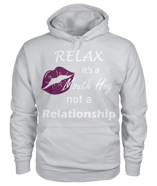 Just Relax  Unisex Hoodie